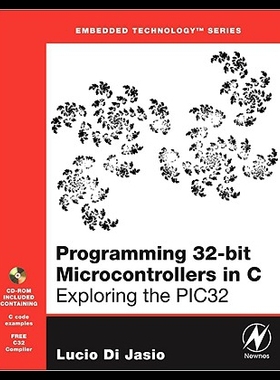 【预售】Programming 32-Bit Microcontrollers in C: Explori