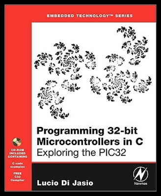 【预售】Programming 32-Bit Microcontrollers in C: Explori