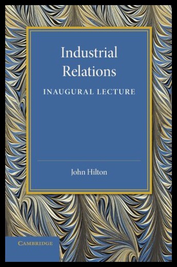 【预售】Industrial Relations: An Inaugural Lecture