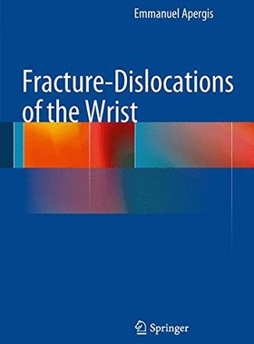 【预订】Fracture-Dislocations of the Wrist
