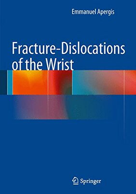【预订】Fracture-Dislocations of the Wrist