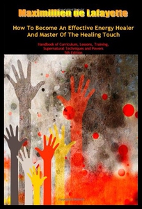 【预售】How to Become an Effective Energy Healer and Mast
