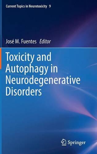 【预订】Toxicity and Autophagy in Neurodegen...