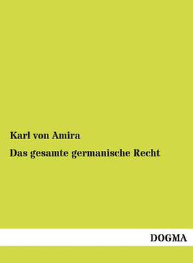 【预售】Das Gesamte Germanische Recht