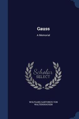 【预售】Gauss: A Memorial