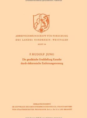 【预售】Die Geodatische Erschliessung Kanadas Durch El...