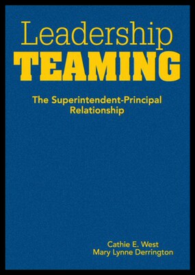 【预售】Leadership Teaming: The Superintendent-Principal