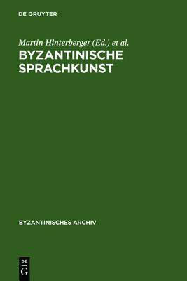【预售】Byzantinische Sprachkunst: Studien Zur Byzanti...
