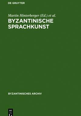 【预售】Byzantinische Sprachkunst: Studien Zur Byzanti...