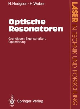 【预订】Optische Resonatoren: Grundlagen . E...
