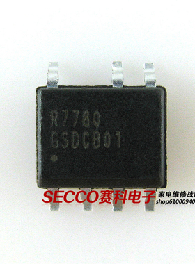 〖全新原装〗R7780 R7780GS 贴片7脚 液晶电源管理IC芯片 零配件