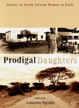 【预售】Prodigal Daughters: Stories of South African W...