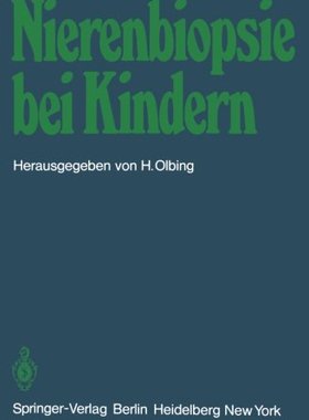 【预订】Nierenbiopsie Bei Kindern: Stellungn...