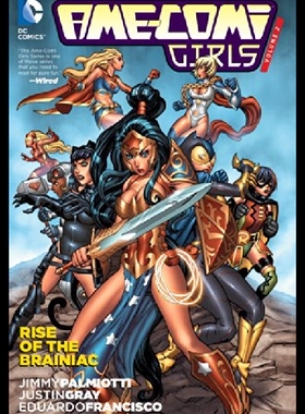 【预售】AME-Comi Girls Vol. 2: Rise of the Brainiac