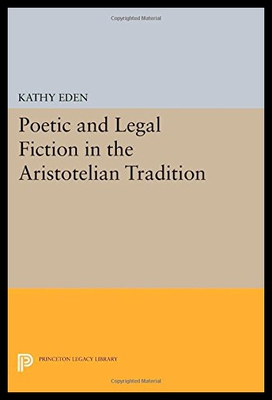 【预售】Poetic and Legal Fiction in the Aristotelian Trad