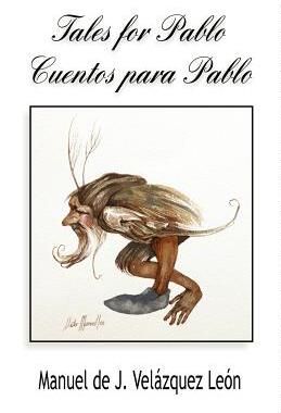 【预售】Tales for Pablo / Cuentos Para Pablo