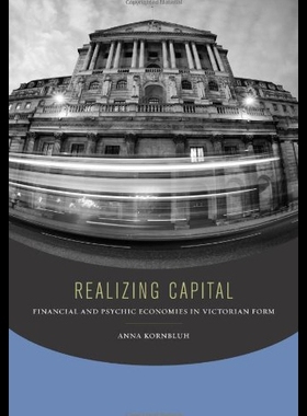 【预售】Realizing Capital: Financial and Psychic Economie