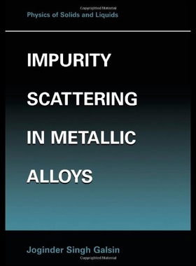 【预售】Impurity Scattering in Metallic Alloys