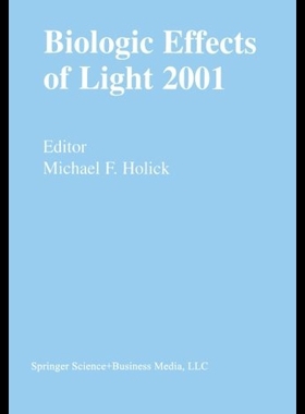 【预售】Biologic Effects of Light 2001: Proceedings of a