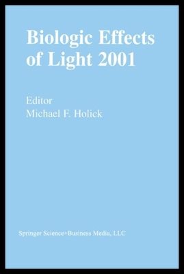 【预售】Biologic Effects of Light 2001: Proceedings of a