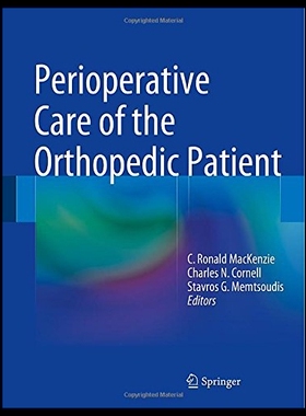 【预售】Perioperative Care of the Orthopedic Patient: The