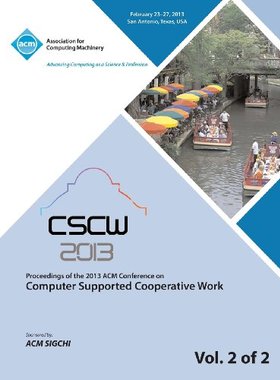 【预售】Cscw 13 Proceedings of the 2013 ACM Conference on...