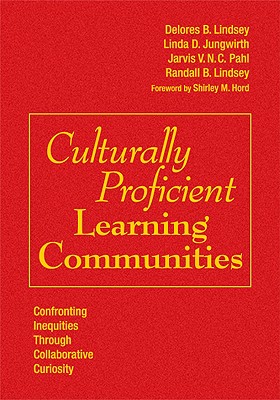 【预售】Culturally Proficient Learning Communities: Confr...