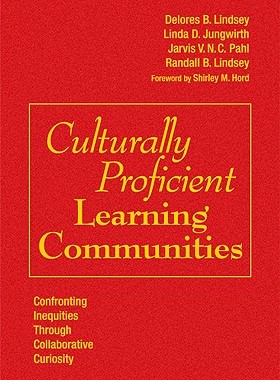 【预售】Culturally Proficient Learning Communities: Confr...