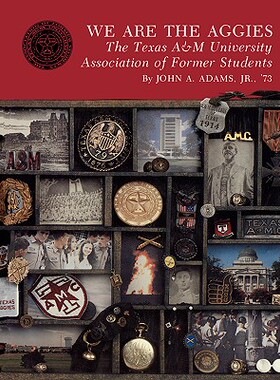 【预售】We Are the Aggies: The Texas A & M University ...