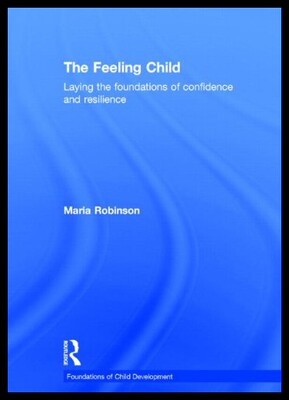 【预售】The Feeling Child: Laying the Foundations of Conf