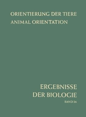 【预订】Orientierung Der Tiere / Animal Orie...