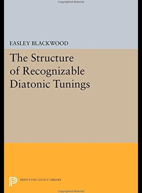 【预售】The Structure of Recognizable Diatonic Tunings
