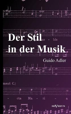 【预售】Der Stil in Der Musik: Prinzipien Un...