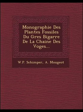【预售】Monographie Des Plantes Fossiles Du ...