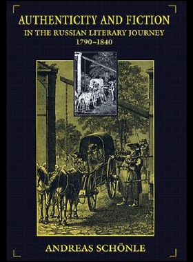 【预售】Authenticity and Fiction in the Russian Literary