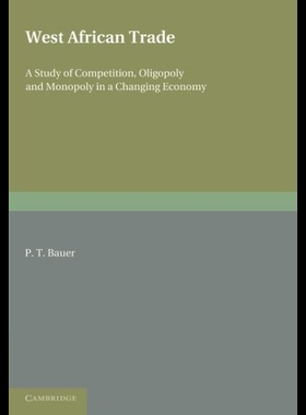 【预售】West African Trade: A Study of Competi