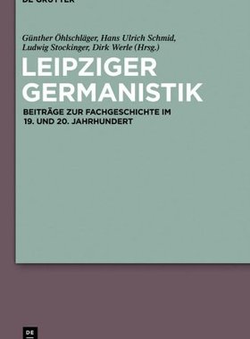 【预售】Leipziger Germanistik: Beitrage Zur Fachgeschi...