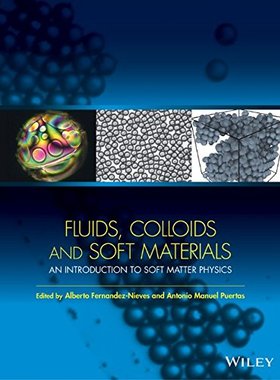 【预订】Fluids, Colloids and Soft Materials