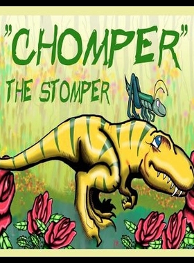 【预售】Chomper the Stomper: The Adventure to