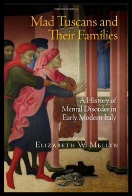 【预售】Mad Tuscans and Their Families: A History of Ment