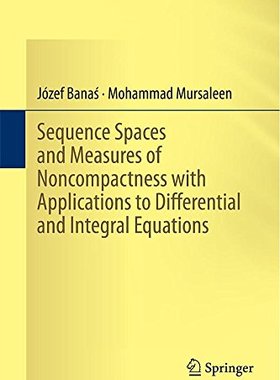 【预订】Sequence Spaces and Measures of Nonc...