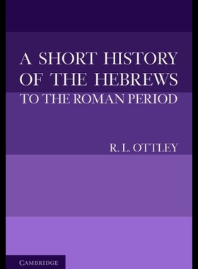 【预售】A Short History of the Hebrews to the
