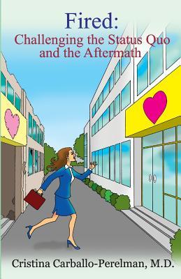 【预售】Fired: Challenging the Status Quo an...