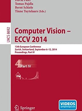 【预售】Computer Vision -- Eccv 2014: 13th European Co...