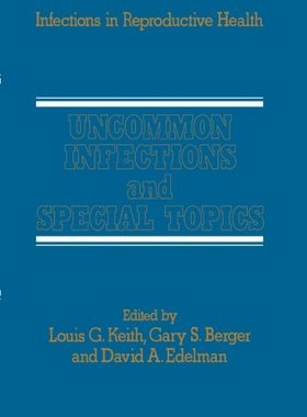 【预订】Uncommon Infections and Special Topics
