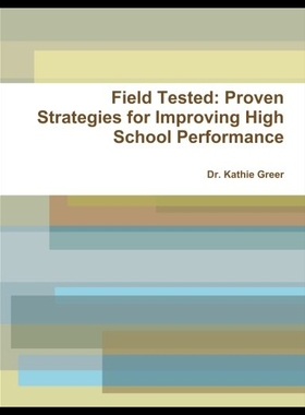 【预售】Field Tested: Proven Strategies for Improving Hig