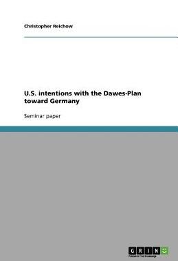【预售】U.S. Intentions with the Dawes-Plan ...