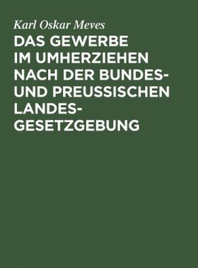 【预售】Das Gewerbe Im Umherziehen Nach Der Bundes- Un...