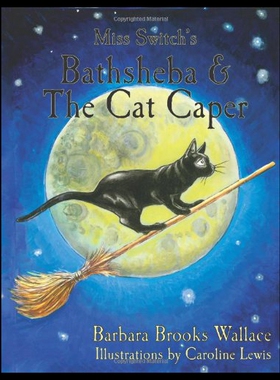 【预售】Miss Switch's Bathsheba & the Cat Caper
