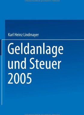 【预售】Geldanlage Und Steuer 2005